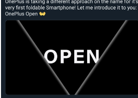 OnePlus Open可能是第一款OnePlus可折叠手机的名称