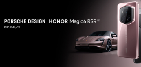 荣耀Magic6RSRPorscheDesign将于2024年5月5日正式登陆大马售价从RM7499起