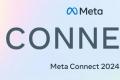 MetaRay-Ban眼镜采用最新Llama3.2AI模型–MetaConnect2024